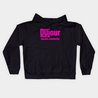 DuJour Means Seatbelts Kids Hoodie